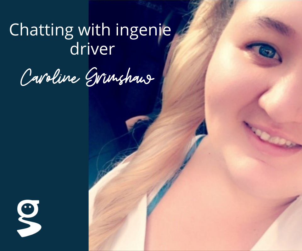Meet ingenie driver, Caroline Grimshaw
