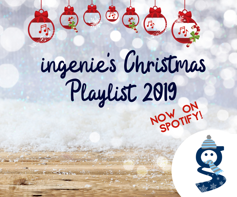 ingenie’s Christmas playlist 2019 as voted by you